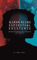 Gran Reino Espiritual Existente