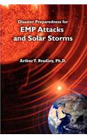 Disaster Preparedness for EMP Attacks and Solar Storms