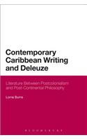 Contemporary Caribbean Writing and Deleuze