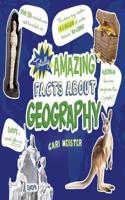 Totally Amazing Facts About Geography