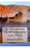 El Guardián de mi corazón