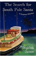 The Search for South Pole Santa: A Christmas Adventure: A Christmas Adventure(English)