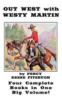 Out West with Westy Martin