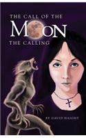 Call of the Moon: The Calling