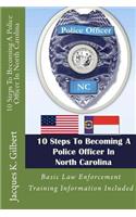 10 Steps To Becoming A Police Officer In North Carolina