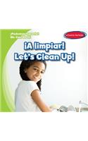 ¡A Limpiar! / Let's Clean Up!