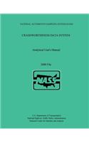 Crashworthiness Data System Analytical User's Manual: 2000 File