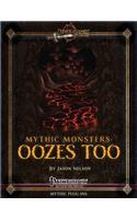 Mythic Monsters: Oozes Too(6 Mythic Monsters)