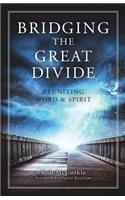 Bridging the Great Divide