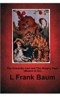 The Cowardly Lion and the Hungry Tiger (Wizard of Oz)