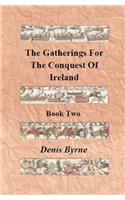 The Gatherings For The Conquest Of Ireland