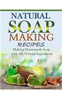 Natural Soap-Making Recipes