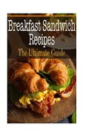 Breakfast Sandwich Recipes