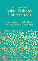 The Federation of Asian Bishops' Conferences (FABC)