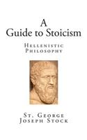 A Guide to Stoicism