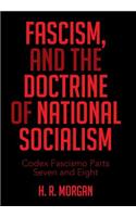 FASCISM, and The Doctrine of NATIONAL SOCIALISM