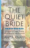 The Quiet Bride