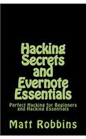 Hacking Secrets and Evernote Essentials