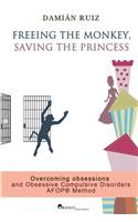 Freeing the monkey, saving the princess: The AFOP method. Overcoming obsessions and Obsessive Compulsive Disorders
