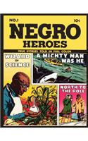 Negro Heroes # 1