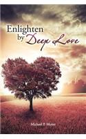 Enlighten by Deep Love