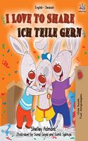 I Love to Share Ich teile gern: English German Bilingual Book