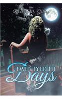 Twenty-Eight Days