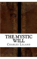 The Mystic Will