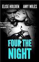 Four the Night