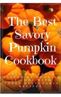The Best Savory Pumpkin Cookbook