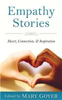 Empathy Stories: Heart, Connection, & Inspiration