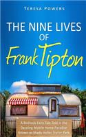Nine Lives of Frank Tipton