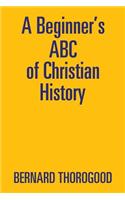 A Beginner's ABC of Christian History