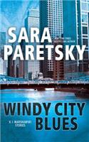 Windy City Blues: V.I. Warshawski Stories