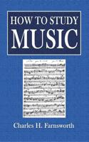 How to Study Music