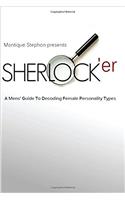 Sherlocker: How to Engage, Identify and Satisfy Women of Different Personality Types
