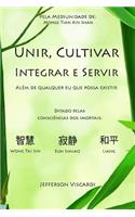 Unir Cultivar Integrar Servir: Alem de Qualquer Eu Que Possa Existir