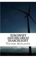 Tom Swift and His Great Searchlight