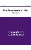 Ding Dong Merrily on High