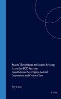 States' Responses to Issues Arising from the ICC Statute