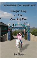 Cowgirl Amy at the Cow Kid Zoo