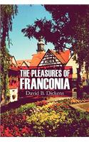 Pleasures of Franconia
