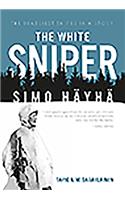 The White Sniper: Simo HäYhä