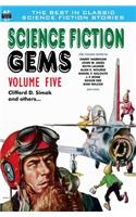 Science Fiction Gems, Volume Five, Clifford D. Simak and Others
