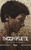 Incomplete: From the Pen of an Immature