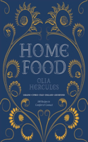 Home Food: 100 Recipes to Comfort and Connect