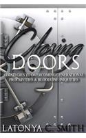 Closing Doors: Unlocking Destiny Setting the Captives Free Generationally