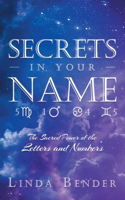 Secrets in Your Name
