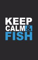 Keep Calm & Fish: Super Calendrier Pour Chaque Pêcheur Et Petit Disciple. Idéal Pour Saisir Vos Dates De Pêche