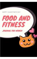 Happy Valentine's Day Food and Fitness Journal For Women